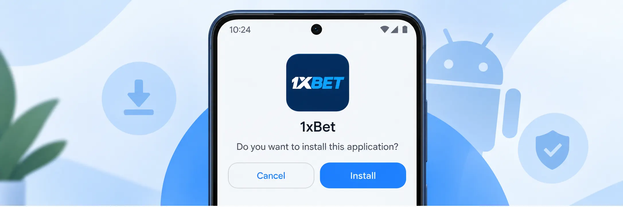 شاشة تأكيد تثبيت تطبيق 1xBet على أندرويد